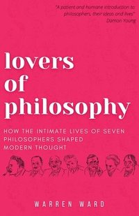 bokomslag Lovers of Philosophy