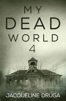 bokomslag My Dead World 4