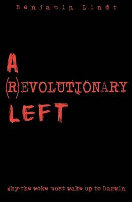 Benjamin Lindt - (R)Evolutionary Left, Häftad