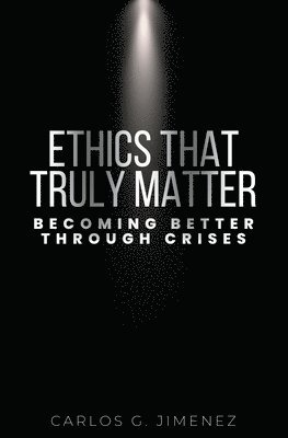 Ethics That Truly Matter 1