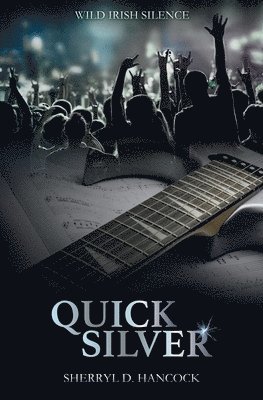Sherryl D Hancock, Sherryl Hancock - Quick Silver, Häftad