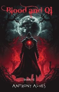 bokomslag Blood and Qi