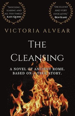 The Cleansing: A Novel of Ancient Rome. Based on a true story.