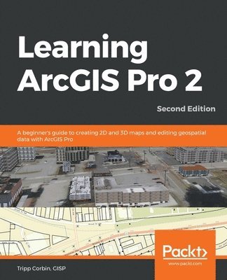 Learning ArcGIS Pro 2 1