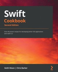 bokomslag Swift Cookbook