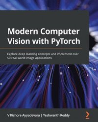 bokomslag Modern Computer Vision with PyTorch