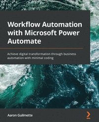 bokomslag Workflow Automation with Microsoft Power Automate