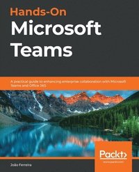 bokomslag Hands-On Microsoft Teams