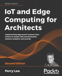 bokomslag IoT and Edge Computing for Architects