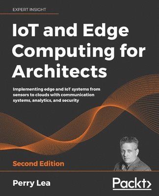 IoT and Edge Computing for Architects 1