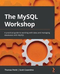 bokomslag The MySQL Workshop