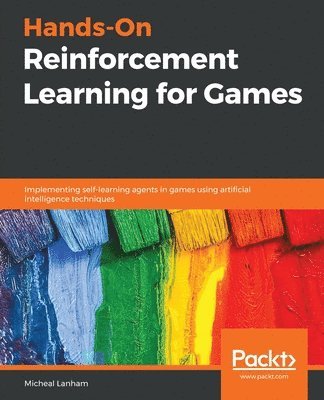 Hands-On Reinforcement Learning for Games 1