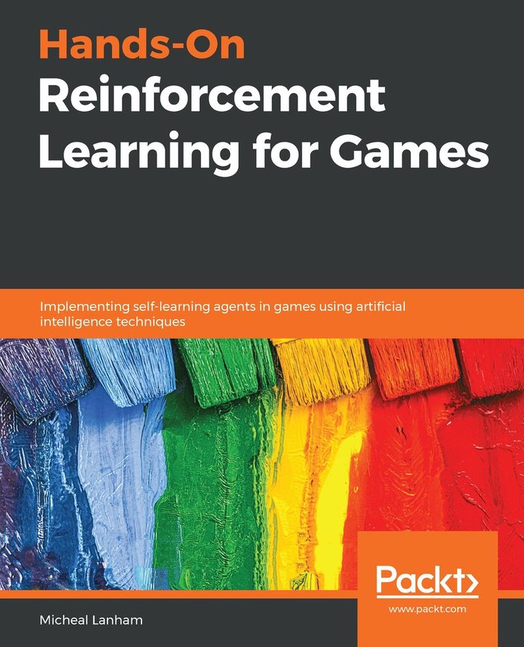 Hands-On Reinforcement Learning for Games 1