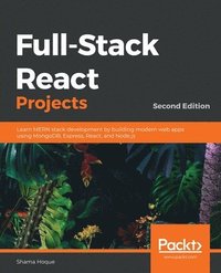 bokomslag Full-Stack React Projects