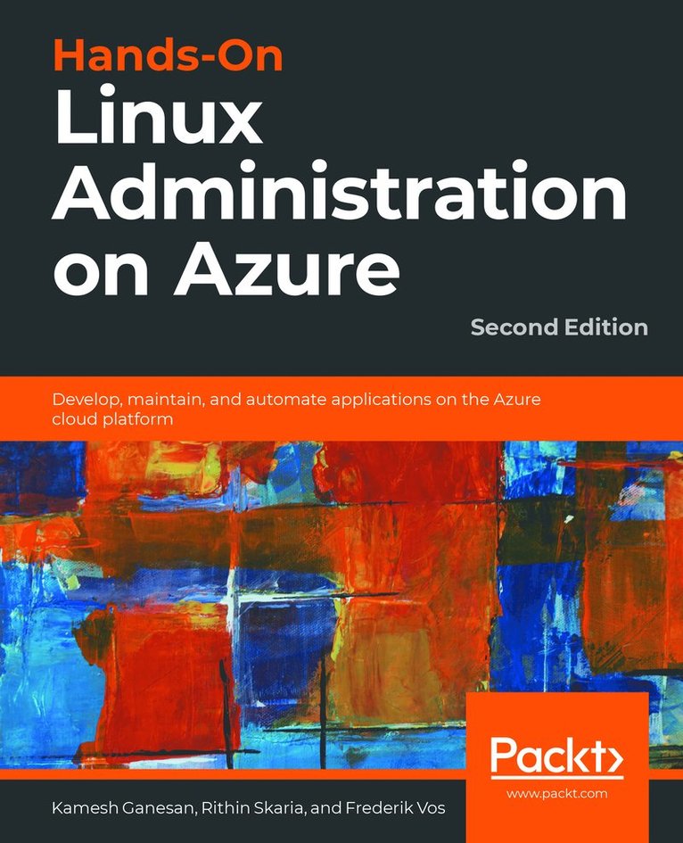Kamesh Ganesan, Rithin Skaria, Frederik Vos - Hands-On Linux Administration on Azure, Häftad