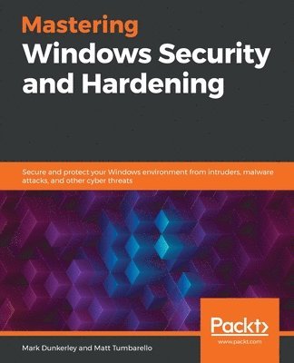 Mastering Windows Security and Hardening 1