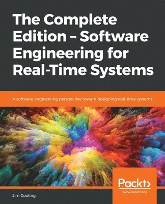 Jim Cooling - The Complete Edition – Software Engineering for Real-Time Systems, Häftad
