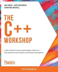 bokomslag The The C++ Workshop
