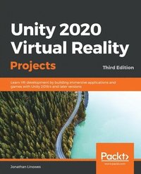 bokomslag Unity 2020 Virtual Reality Projects