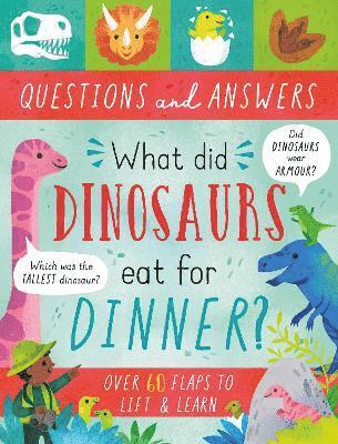 What Did Dinosaurs Eat for Dinner? 1