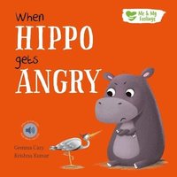 bokomslag When Hippo Gets Angry