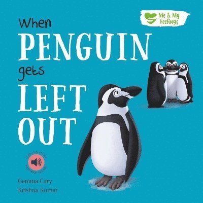 Gemma Cary - When Penguin Gets Left out, Häftad