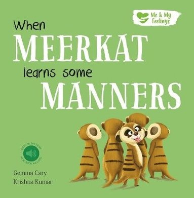 bokomslag When Meerkat Learns Some Manners