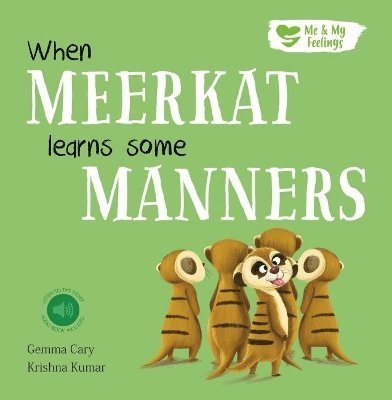 Gemma Cary - When Meerkat Learns Some Manners, Häftad