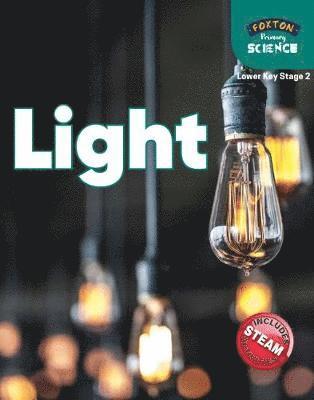 bokomslag Foxton Primary Science: Light (Lower KS2 Science)