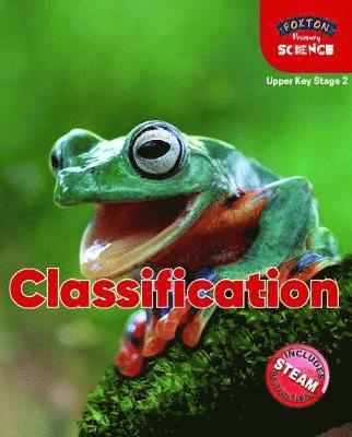 Nichola Tyrrell - Foxton Primary Science: Classification (Upper KS2 Science), Häftad