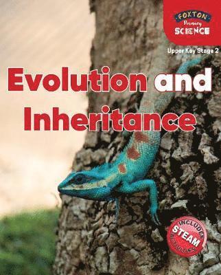 bokomslag Foxton Primary Science: Evolution and Inheritance (Upper KS2 Science)