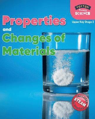 Nichola Tyrrell - Foxton Primary Science: Properties and Changes of Materials (Upper KS2 Science), Häftad