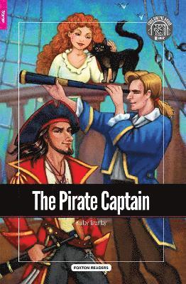 bokomslag The Pirate Captain - Foxton Reader Starter Level (300 Headwords A1) with free online AUDIO