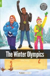 bokomslag The Winter Olympics - Foxton Readers Level 1 (400 Headwords CEFR A1-A2) with free online AUDIO