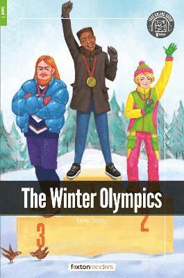 The Winter Olympics - Foxton Readers Level 1 (400 Headwords CEFR A1-A2) with free online AUDIO 1