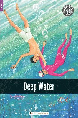 Deep Water - Foxton Readers Level 2 (600 Headwords CEFR A2-B1) with free online AUDIO 1