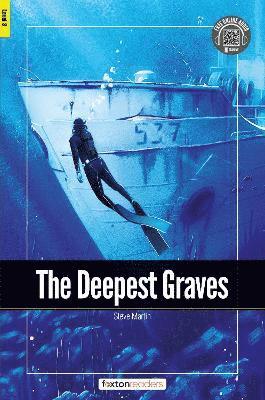 Foxton Books - Deepest Graves - Foxton Readers Level 3 (900 Headwords CEFR B1) with free online AUDIO, Häftad
