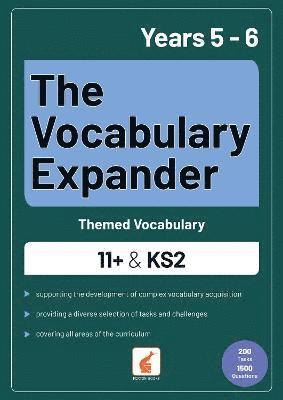 bokomslag The Vocabulary Expander: Themed Vocabulary for 11+ and KS2 - Years 5 and 6