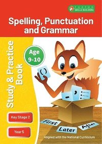 bokomslag KS2 Spelling, Grammar & Punctuation Study and Practice Book for Ages 9-10 (Year 5) Perfect for learning at home or use in the classroom