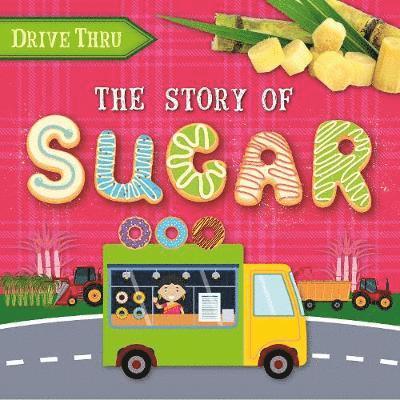 The Story of Sugar 1