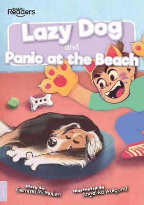 Lazy Dog and Panic at the Beach 1