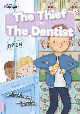 Thief and The Dentist 1