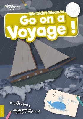 We Didn't Mean to Go on a Voyage! 1