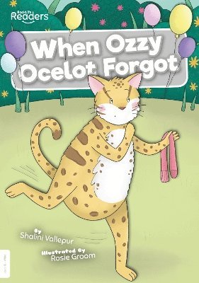 When Ozzy Ocelot Forgot 1