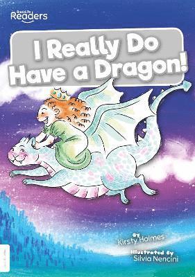 bokomslag I Really Do Have a Dragon!
