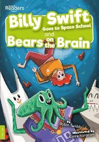 bokomslag Billy Swift Goes to Space School and Bears on the Brain