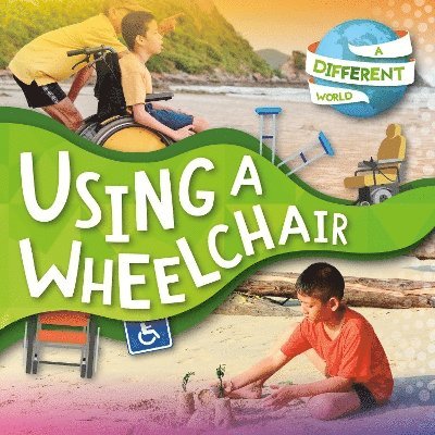 Using a Wheelchair 1