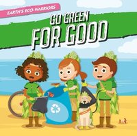 bokomslag Go Green for Good