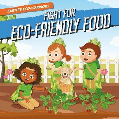 bokomslag Fight for Eco-Friendly Food