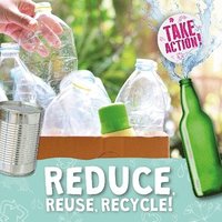 bokomslag Reduce, Reuse, Recycle!